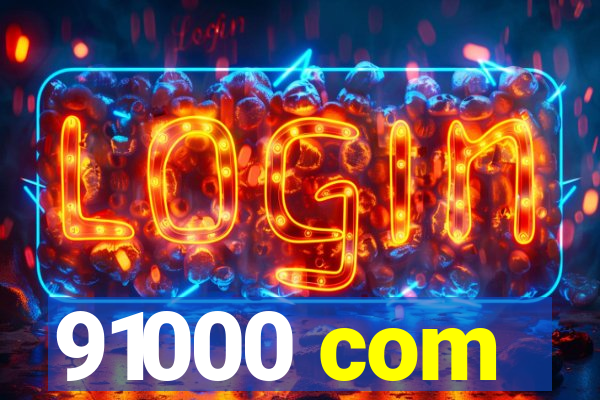 91000 com